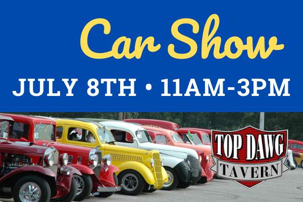 Car Show on July 8th at Top Dawg Tavern in Bethlehem
