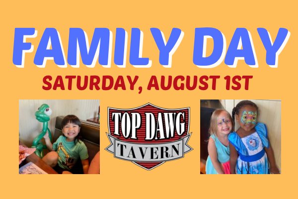Family Day at Top Dawg Tavern
